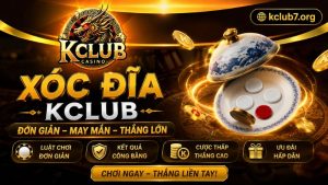 Tìm hiểu về trò chơi xóc đĩa KCLUB