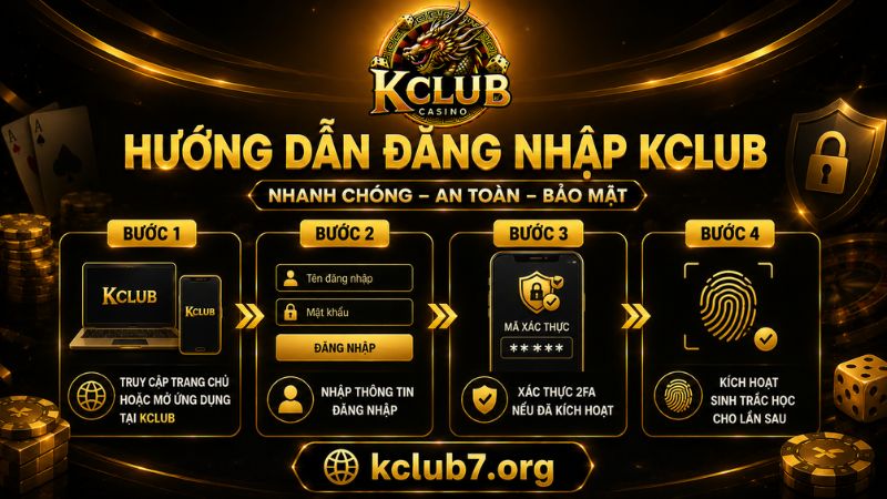 Các bước đăng nhập KCLUB nhanh chóng